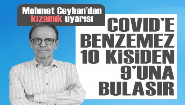 Mehmet Ceyhan'dan kızamık uyarısı: Covid'e benzemez, 10 kişiden 9'una bulaşır!