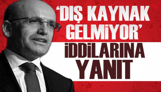 Mehmet Şimşek'ten, 'Ülkeye dış kaynak gelmiyor' iddialarına yanıt