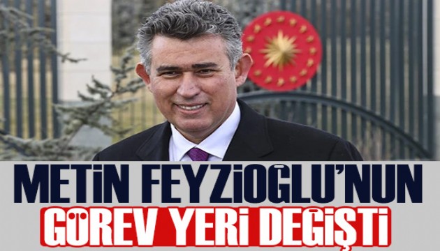 İşte Metin Feyzioğlu’nun yeni görev yeri