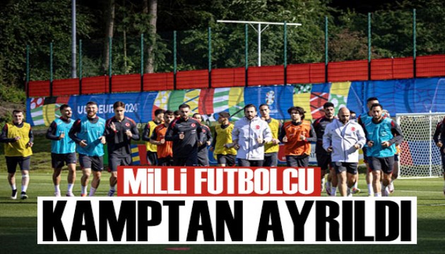 Milli futbolcu EURO 2024 kampından ayrıldı