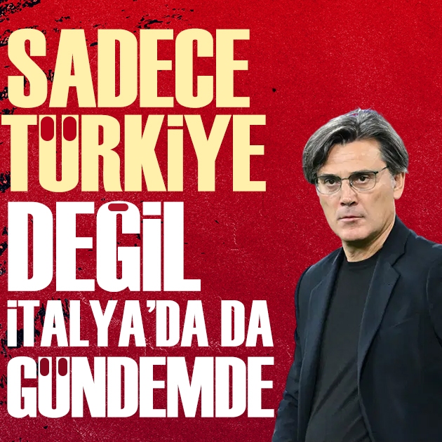 Montella sadece Türkiye'de değil İtalya'da da manşetlerde! Çizme bu maçı konuşuyor
