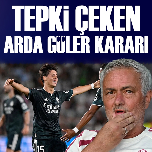 Mourinho'dan kıyameti kopartan Arda Güler kararı! Gece yarısı açıklama geldi