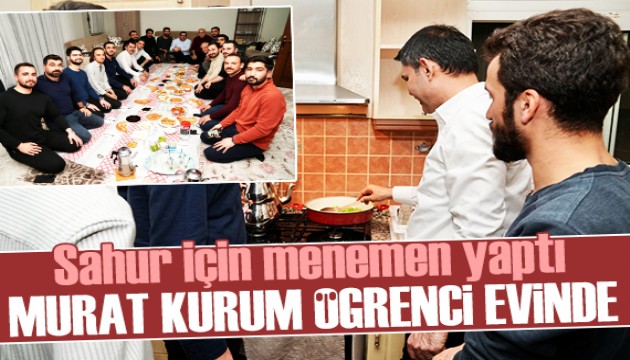 Murat Kurum sahurda öğrenci evine misafir oldu!