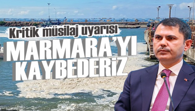 Bakan Kurum'dan belediyelere kritik müsilaj uyarısı: Marmara'yı kaybederiz