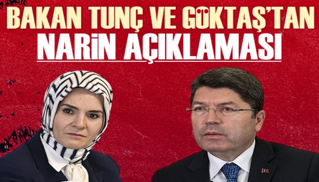 Bakan Göktaş ve Bakan Tunç'tan Narin açıklaması