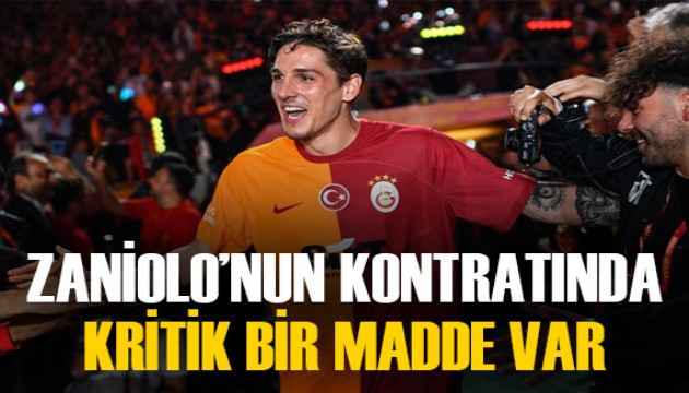 Flaş iddia! Nicolo Zaniolo'nun kontratındaki kritik madde...