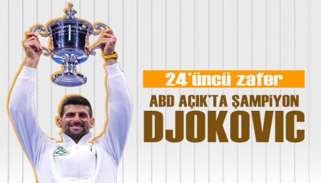 ABD Açık'ta şampiyon Djokovic! 24'üncü zafer...