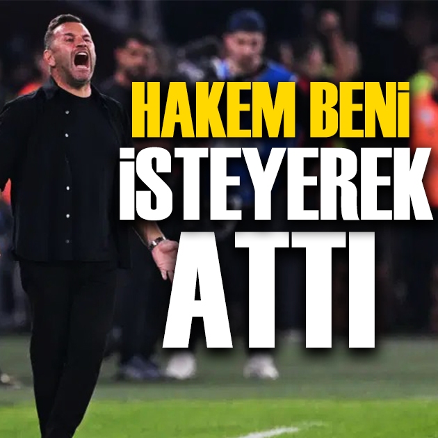 Okan Buruk: Hakem beni isteyerek attı