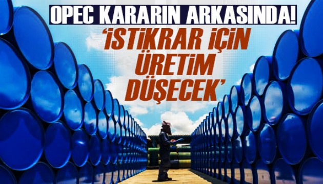 OPEC, petrol üretimini düşürme kararını sürdürecek!