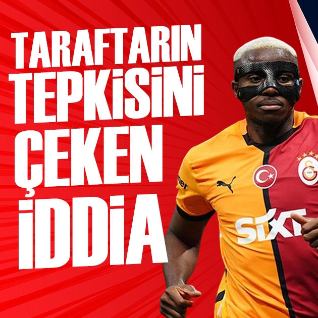 Galatasaraylıları ayaklandıran Osimhen iddiası
