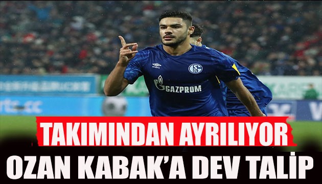 Ozan Kabak'a dev talip