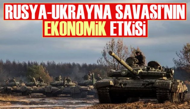 Rusya-Ukrayna Savaşı'nın ekonomik etkisi
