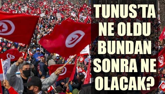 Tunus'ta ne oldu, bundan sonra ne olacak?