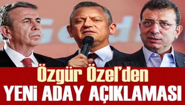 Özgür Özel'den Cumhurbaşkanı adayı açıklaması