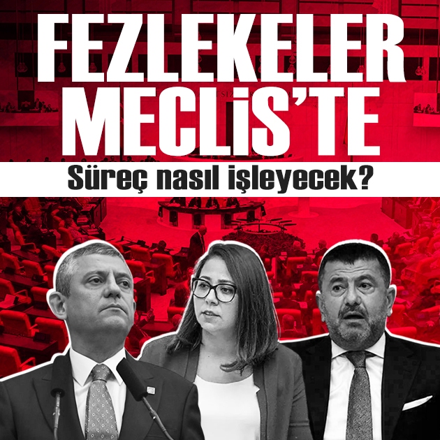 Özgür Özel, Veli Ağbaba ve Sera Kadıgil'in dokunulmazlık dosyaları TBMM'ye sunuldu