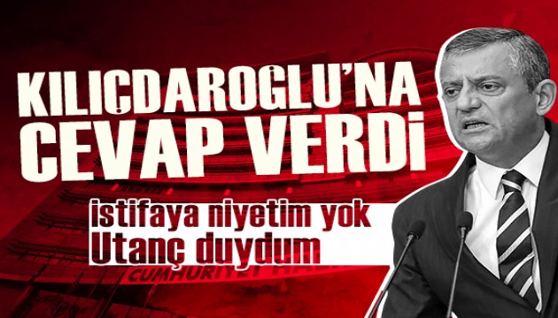 Özgür Özel'den Kılıçdaroğlu'na yanıt