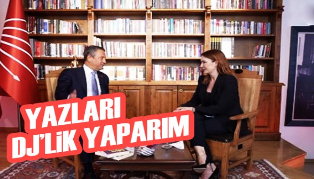 Özgür Özel: Yazları DJ'lik yaparım