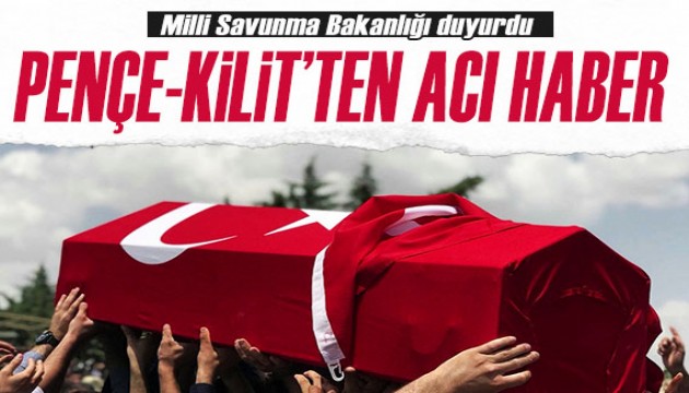 Pençe-Kilit'ten acı haber! 1 asker şehit, 1 asker yaralı