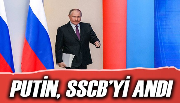 Putin SSCB'yi andı