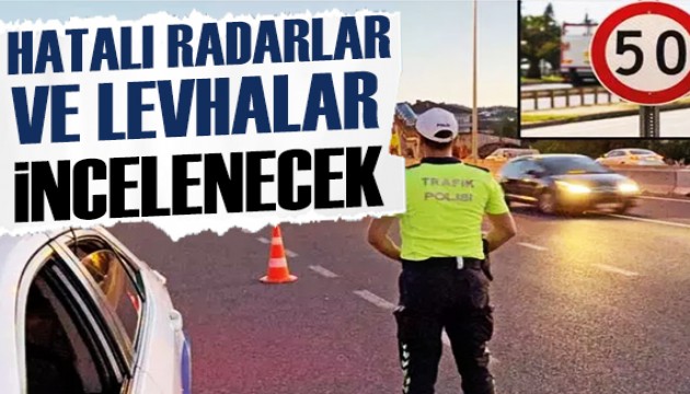 Hatalı radarlar ve levhalar inceleme altında: Hız limitleri denetleniyor