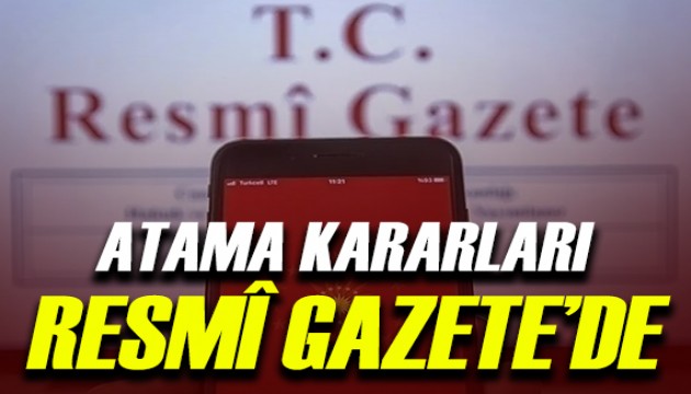 Yeni Büyükelçi atamaları Resmî Gazete'de