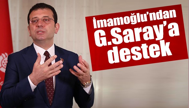 İmamoğlu'ndan Galatasaray'a destek