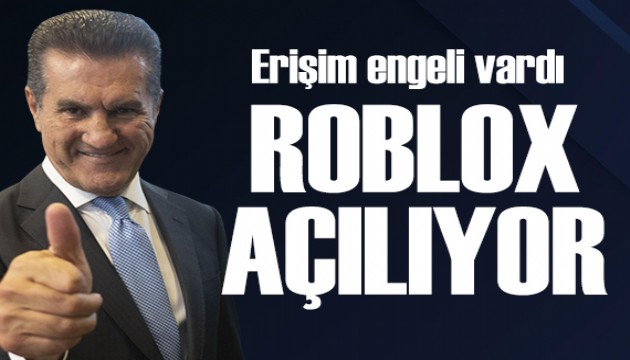Mustafa Sarıgül: Roblox açılıyor!