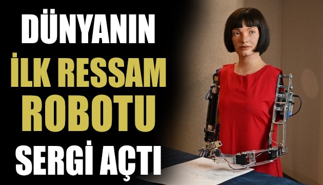 Dünyanın ilk ressam robotu sergi açtı