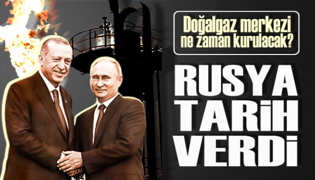 Türkiye'de kurulacak doğalgaz merkezi için, Rusya cephesinden yeni açıklama