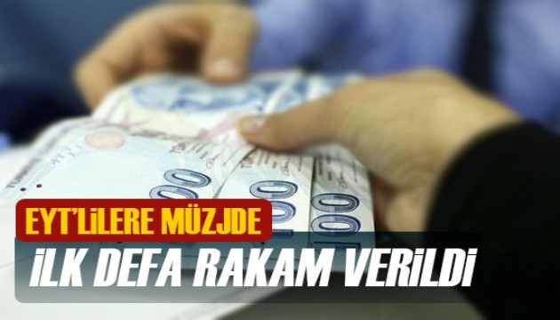 EYT'de ilk defa rakam verildi