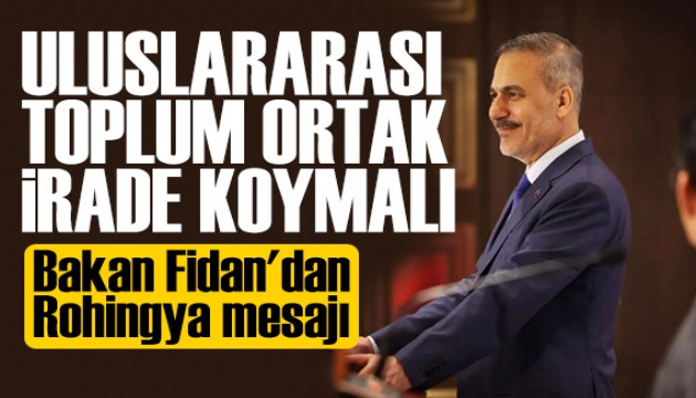 Bakan Fidan Bangladeş'te konuştu: Uluslararası toplum ortak irade koymalı