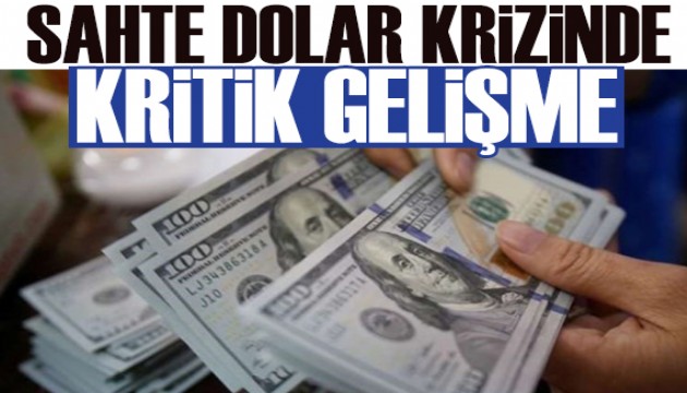 Sahte dolar krizinde son durum: Bankalar döviz kabul etmeye başladı mı? Kritik açıklama