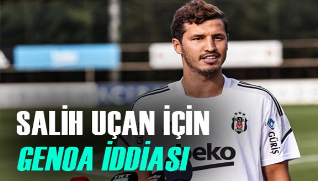 Salih Uçan yol ayrımında! Beşiktaş ile ilk temas kuruldu