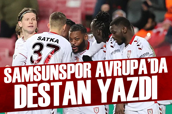 Samsunspor Avrupa'da destan yazdı
