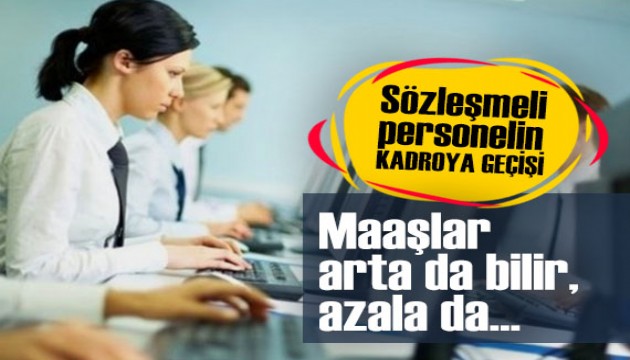 Sözleşmeli personelin kadroya geçişi