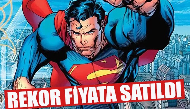 Süpermen çizgi romanı rekor fiyata satıldı