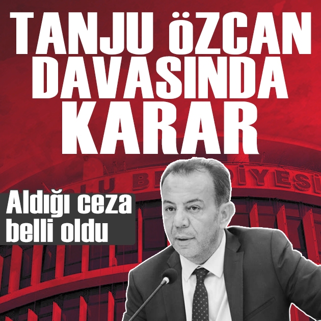 Mahkeme kararını verdi: Tanju Özcan'ın cezası belli oldu