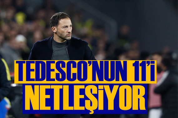 Fenerbahçe'de 11 netleşiyor