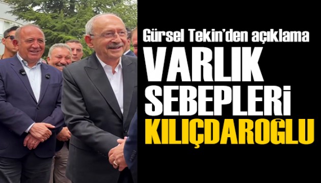 Gürsel Tekin: İtiraz edenlerin varlık sebebi Kılıçdaroğlu