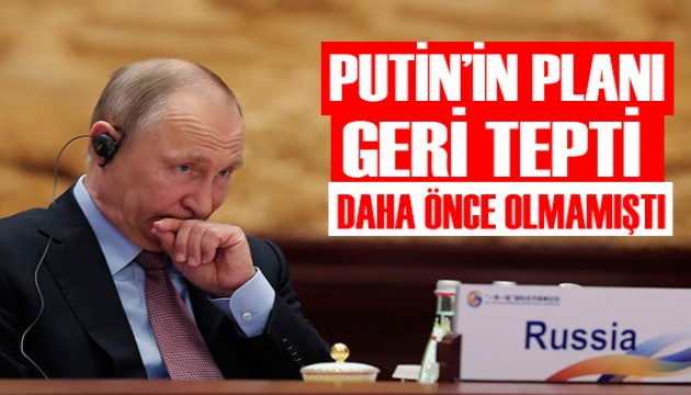 Putin'in planı geri tepti!