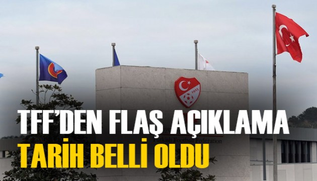 TFF resmen duyurdu! Liglerin başlayacağı tarih belli oldu...