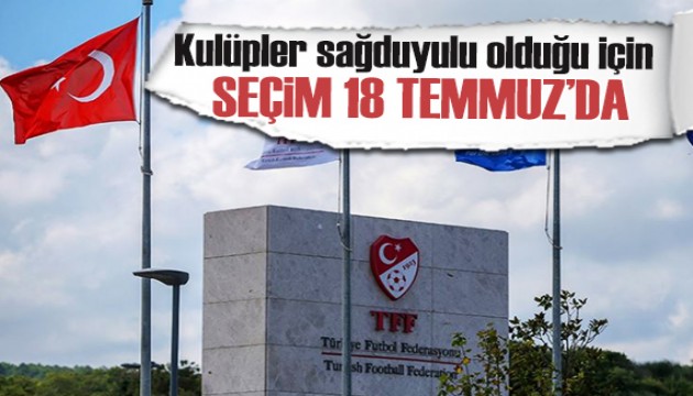 TFF'den 18 Temmuz açıklaması