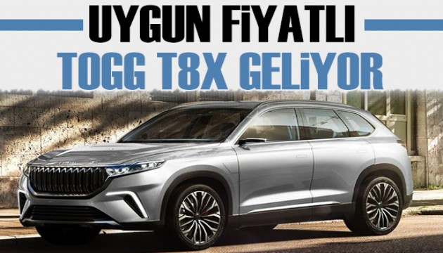 Uygun fiyatlı Togg 'T8X' geliyor