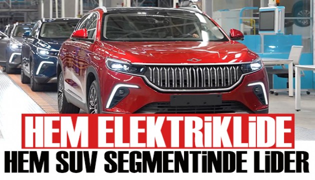 Togg, elektrikli araç ve SUV segmentinde lider!