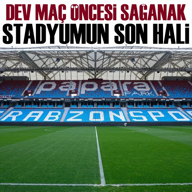 Karadeniz'i sağanak vurdu! Trabzonspor-Galatasaray maçı öncesi Papara Park'ın son hali