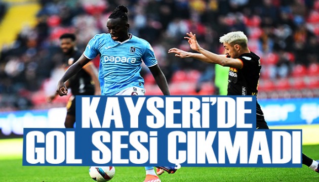 Trabzonspor 10 kişi kaldı, Kayseri'de gol sesi çıkmadı