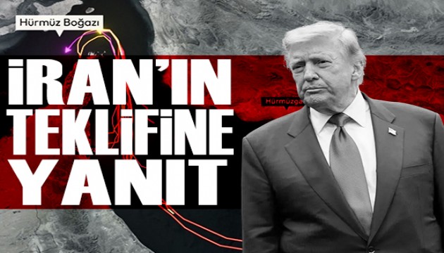 Trump'tan İran'ın teklifine yanıt
