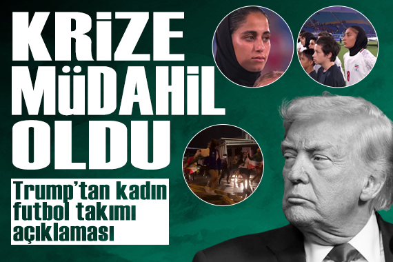 Trump Avustralya'daki İran kadın futbol takımı krizine müdahil oldu