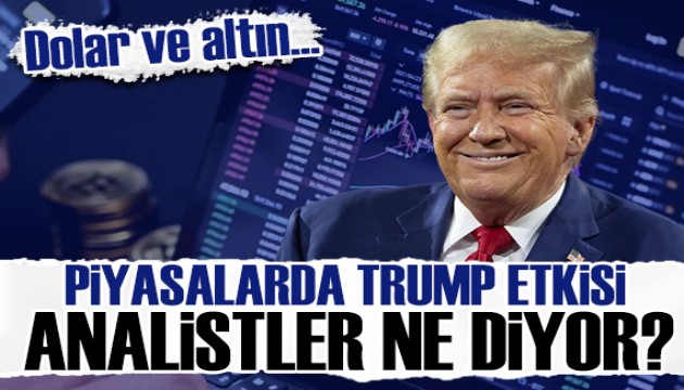 Donald Trump'ın zaferinin ardından piyasalar! Dolar ve altın...