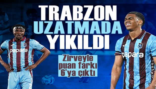 Trabzon uzatmada yıkıldı